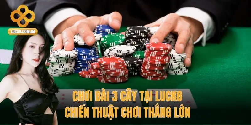 Chơi Bài 3 Cây